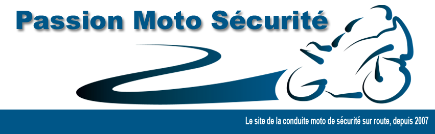 Bannière du site Passion Moto Sécurité